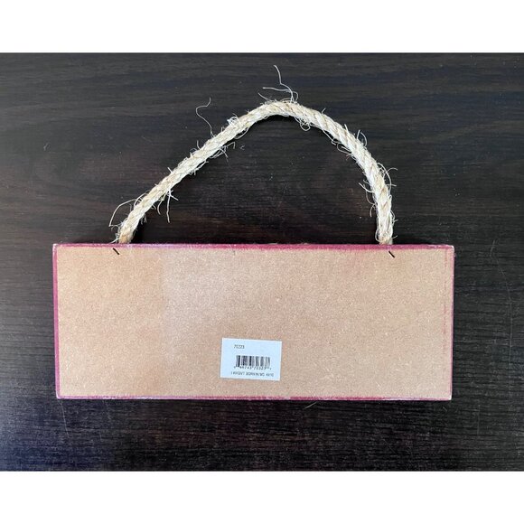 Wooden Maroon Door Sign 4" X 10" I Wasn't Born In Mississippi, Got Here As Fast - Picture 2 of 2